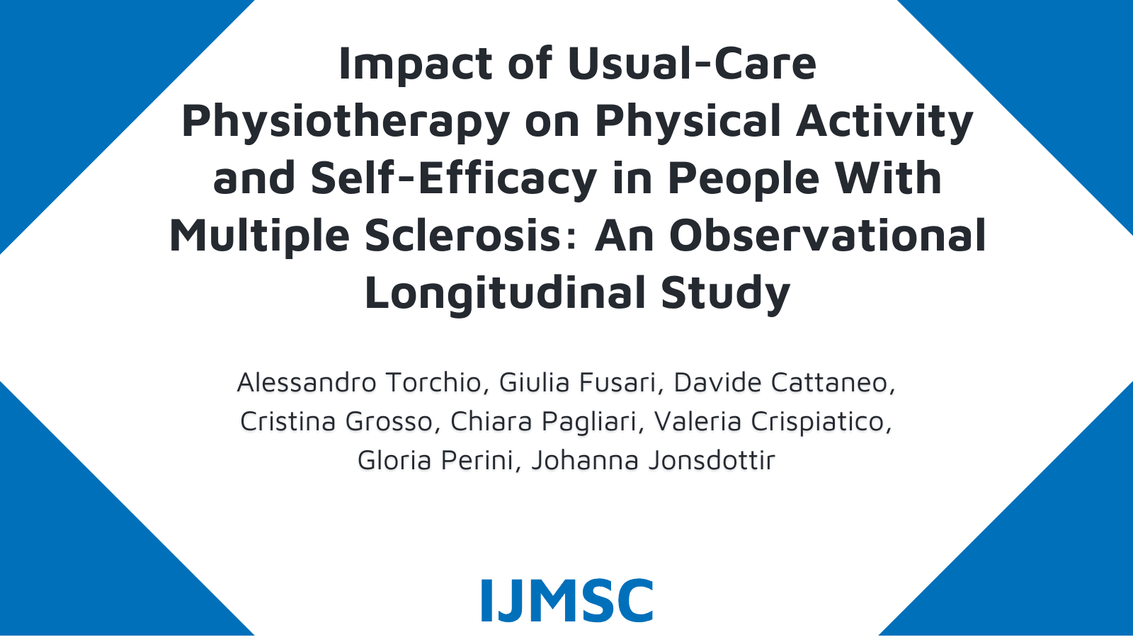 Impact of Usual-Care Physiotherapy on Physical Activity and Self-Efficacy in People With Multiple Sclerosis: An Observational Longitudinal Study