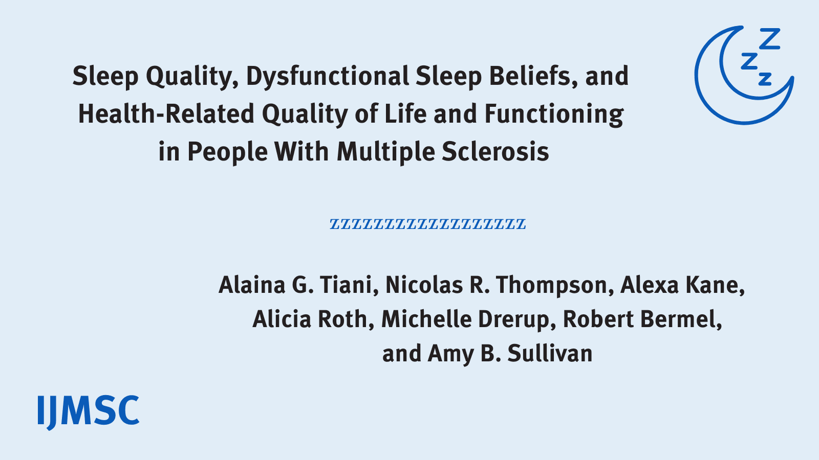 Sleep Quality, Dysfunctional Sleep Beliefs, and Health-Related Quality of Life and Functioning in People With Multiple Sclerosis