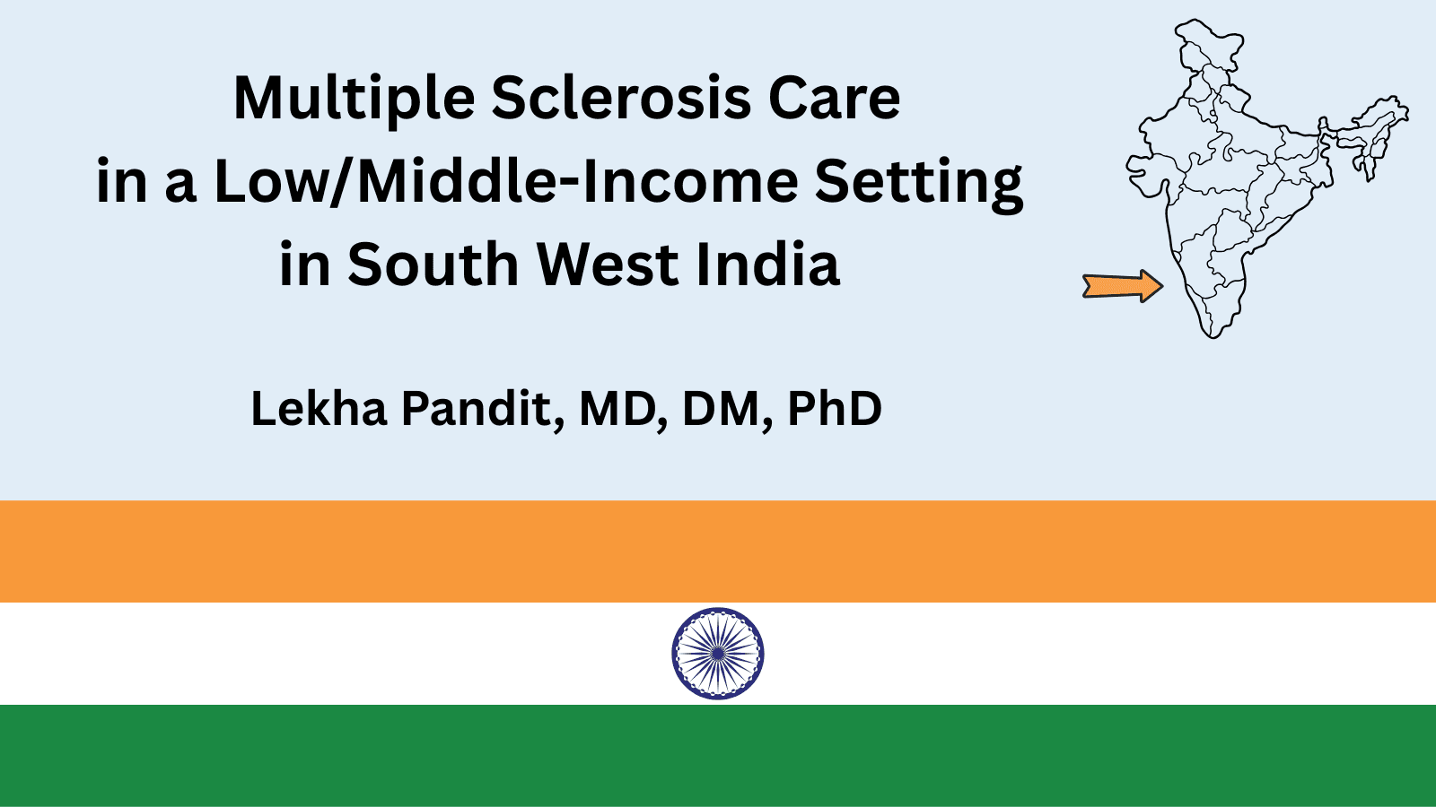 Multiple Sclerosis Care in a Low/Middle-Income Setting in South West India