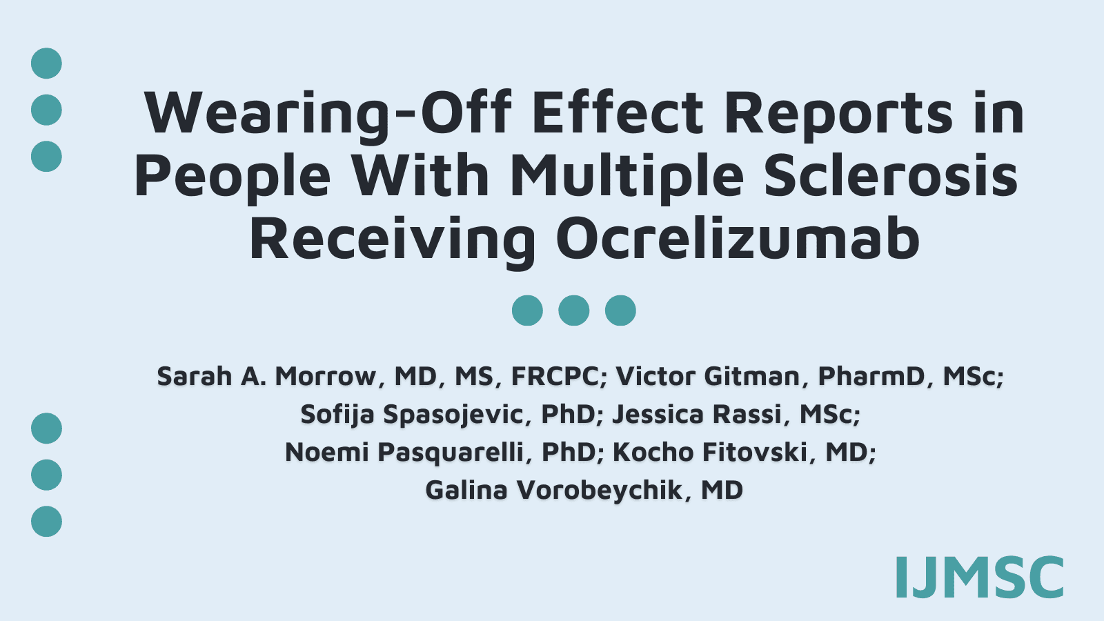 Wearing-Off Effect Reports in People With Multiple Sclerosis Receiving Ocrelizumab
